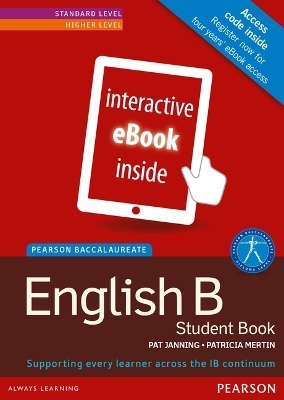 Pearson Baccalaureate English B ebook only edition for the IB Diploma (etext) - Pat Janning, Patricia Mertin