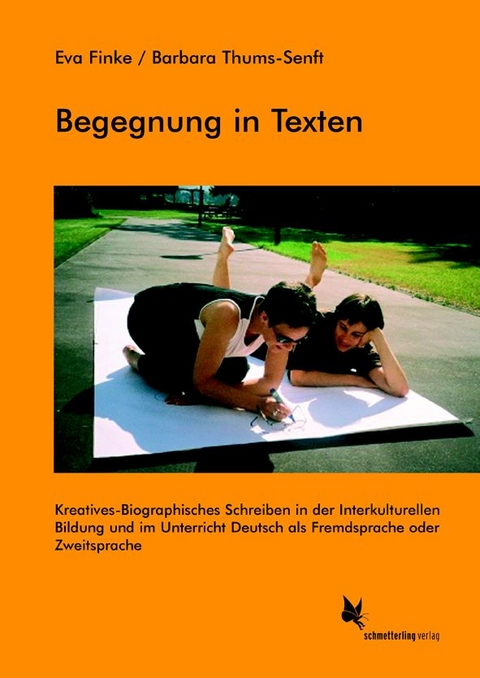 Begegnung in Texten - Barbara Thums-Senft, Eva Finke