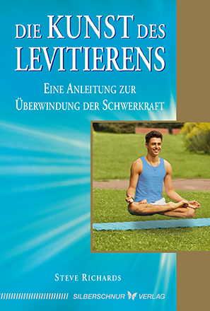 Die Kunst des Levitierens - Steve Richards