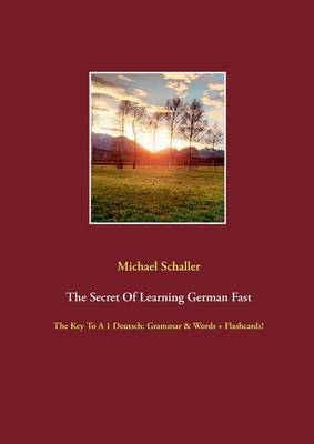 The Secret Of Learning German Fast