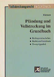 Pfändung und Vollstreckung im Grundbuch - Udo Hintzen