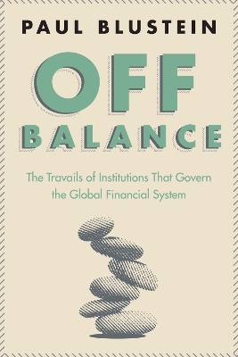 Off Balance - Paul Blustein