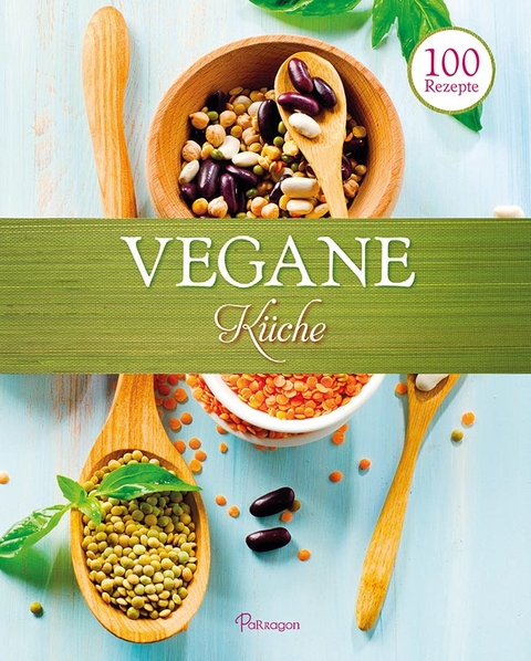 100 Rezepe - Vegane Küche