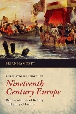 The Historical Novel in Nineteenth-Century Europe - Brian Hamnett