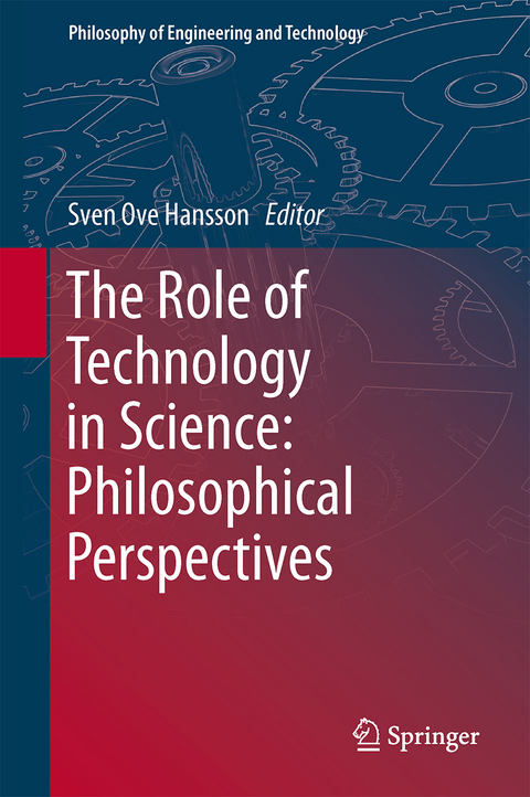 The Role of Technology in Science: Philosophical Perspectives - 
