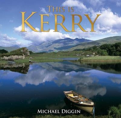 This is Kerry - Michael Diggin