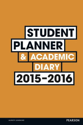 Student Planner and Academic Diary 2015-2016 - Jonathan Weyers, Kathleen McMillan