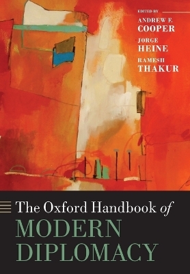 The Oxford Handbook of Modern Diplomacy - 