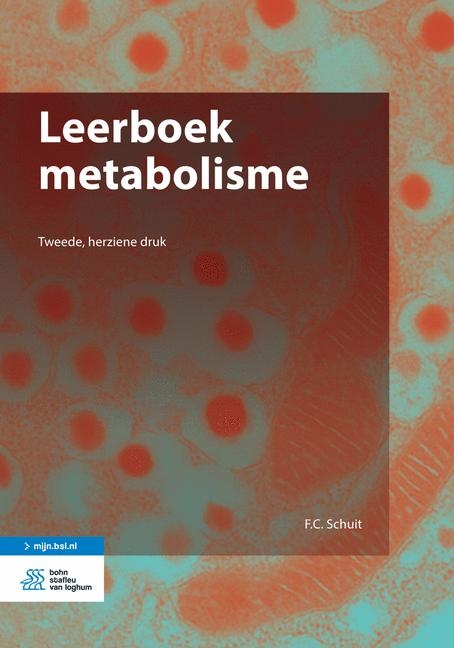 Leerboek Metabolisme - Frans C Schuit