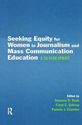 Seeking Equity for Women in Journalism and Mass Communication Education - 