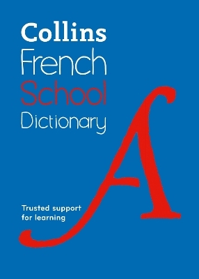 Collins French School Dictionary -  Collins Dictionaries