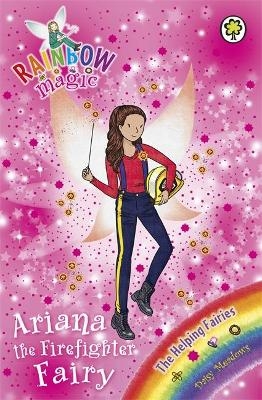 Rainbow Magic: Ariana the Firefighter Fairy - Daisy Meadows