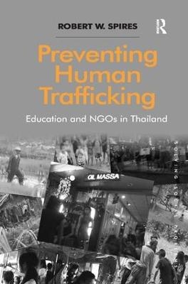 Preventing Human Trafficking - Robert W. Spires