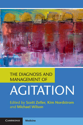 Diagnosis and Management of Agitation - 