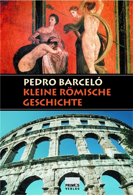 Kleine römische Geschichte - Pedro Barceló