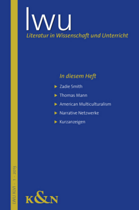 Literatur in Wissenschaft und Unterricht. LWU XLIV.1.2013 - 