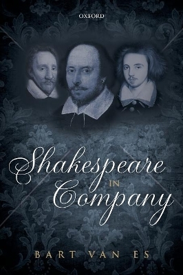 Shakespeare in Company - Bart Van Es