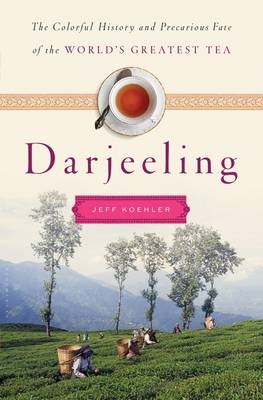 Darjeeling - Jeff Koehler