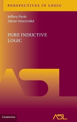 Pure Inductive Logic - Jeffrey Paris, Alena Vencovská