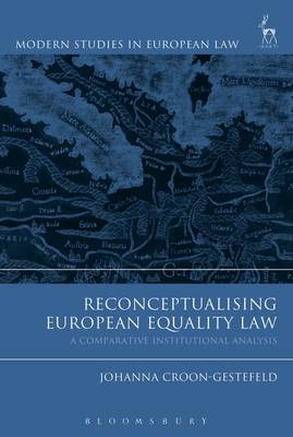 Reconceptualising European Equality Law -  Johanna Croon-Gestefeld