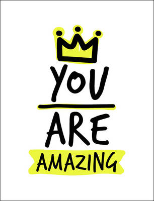 You are Amazing -  Alexa Kaye