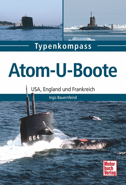 Atom-U-Boote - Ingo Bauernfeind