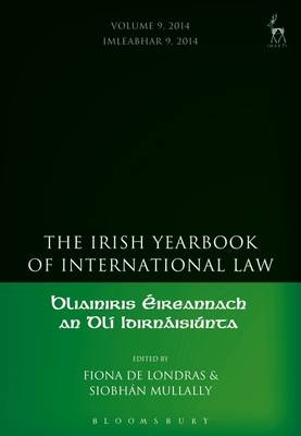 The Irish Yearbook of International Law, Volume 9, 2014 - 