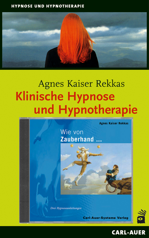 Klinische Hypnose /Wie von Zauberhand. Package - Agnes Kaiser Rekkas
