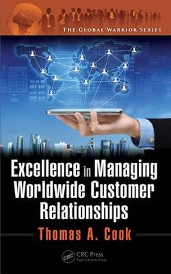 Excellence in Managing Worldwide Customer Relationships -  Thomas A. Cook