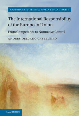 International Responsibility of the European Union -  Andres Delgado Casteleiro