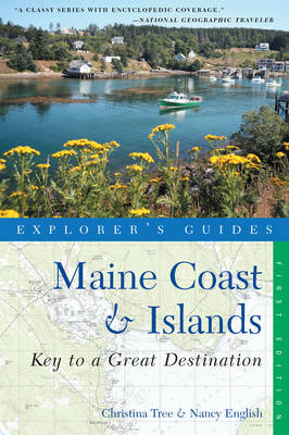 Explorer's Guide Maine Coast & Islands - Christina Tree, Nancy English