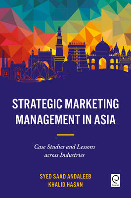 Strategic Marketing Management in Asia -  Syed Saad Andaleeb,  Khalid Hasan