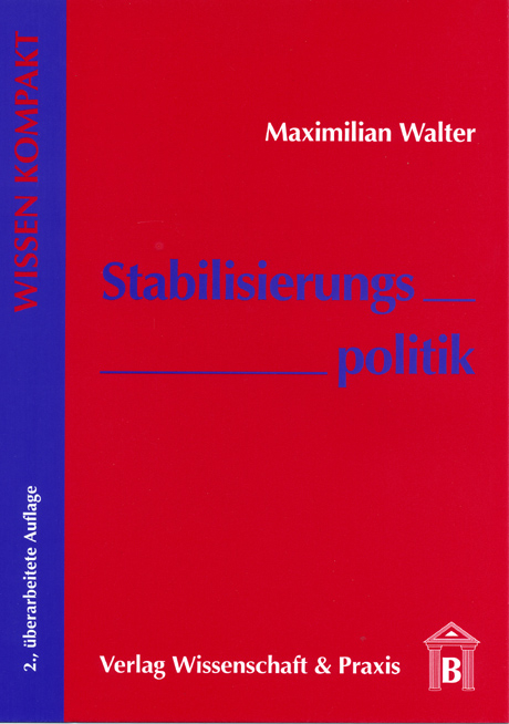 Stabilisierungspolitik - Maximilian Walter