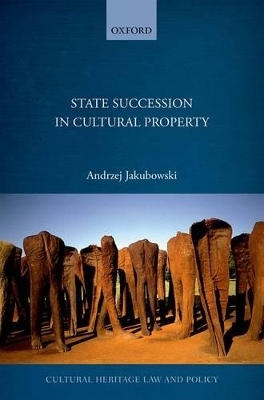 State Succession in Cultural Property - Andrzej Jakubowski