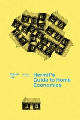 A Hermit's Guide to Home Economics - Robert Lax