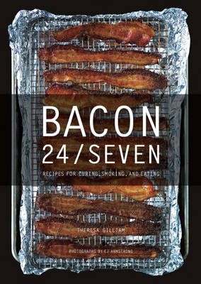 Bacon 24/7 - Theresa Gilliam