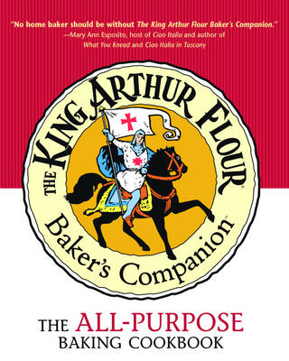 The King Arthur Flour Baker's Companion -  King Arthur Baking Company
