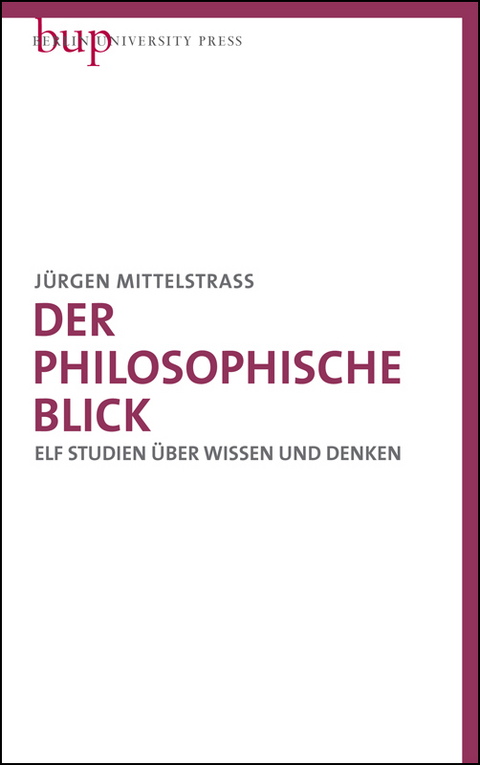 Der philosophische Blick - Jürgen Mittelstraß