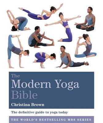 Modern Yoga Bible -  Christina Brown