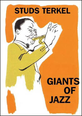 Giants Of Jazz - Studs Terkel