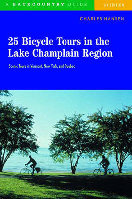 25 Bicycle Tours in the Lake Champlain Region - Charles Hansen