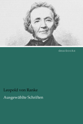 Ausgewählte Schriften - Leopold von Ranke