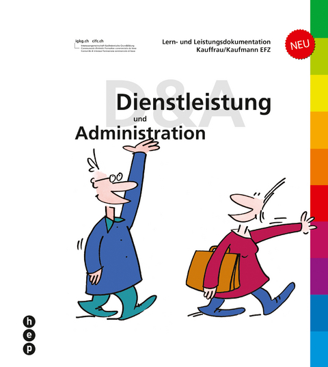Lern- und Leistungsdokumentation Kauffrau / Kaufmann EFZ «Dienstleistung und Administration»