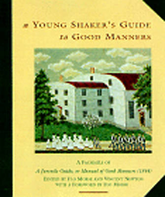 A Young Shaker's Guide to Good Manners - 