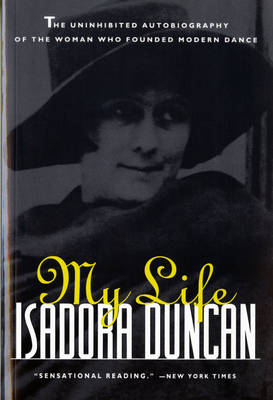 My Life - Isadora Duncan