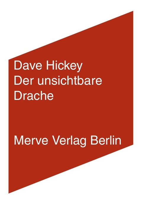 Der unsichtbare Drache - Dave Hickey