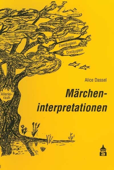 Märcheninterpretationen - Alice Dassel