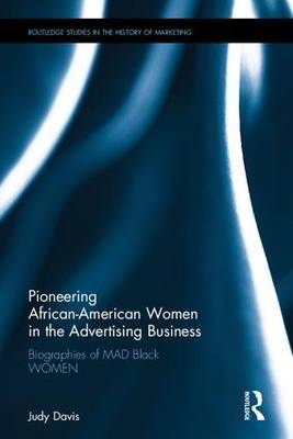 Pioneering African-American Women in the Advertising Business -  Judy Davis
