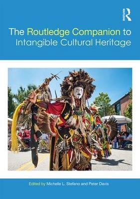 Routledge Companion to Intangible Cultural Heritage - 