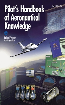 Pilot's Handbook of Aeronautical Knowledge -  Federal Aviation Administration